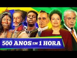 Embedded thumbnail for 500 Anos em 1 Hora / História do Brasil